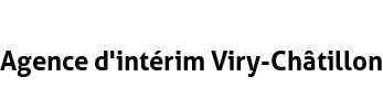 Agence d'intérim Viry-Châtillon